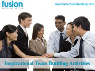 Inspirational Team Building Activities-FusionTeamBuilding