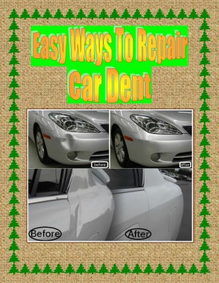 Easy Ways To Repair Car Dent