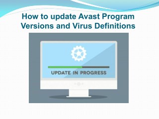 How to update Avast Program Versions And Virus Definitions