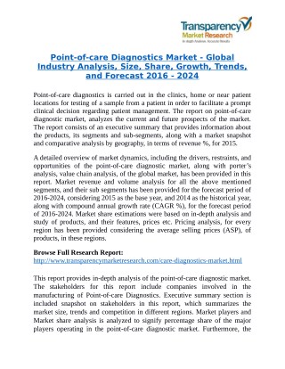 Point-of-care Diagnostics Market is expanding at a CAGR of 6.9% from 2016 to 2024