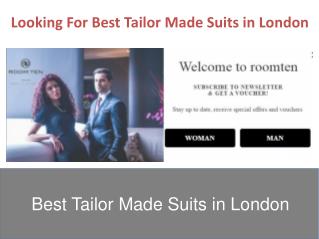 Looking For Best Tailor Made Suits in London