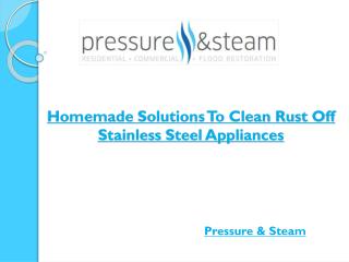 Homemade Solutions To Clean Rust Off Stainless Steel Appliances