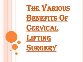 Procedure of Lifting Your Cervical Muscles