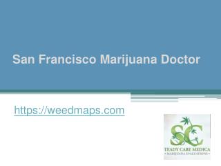 San Francisco Marijuana Doctor - Weedmaps.com