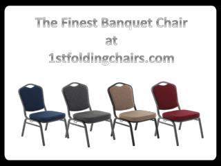 The Finest Banquet Chair at 1stfoldingchairs.com