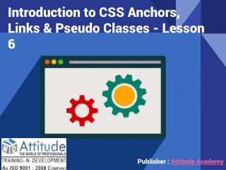 Introduction to CSS Anchors, Links & Pseudo Classes - Lesson 6