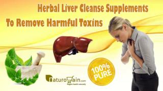 Herbal Liver Cleanse Supplements To Remove Harmful Toxins