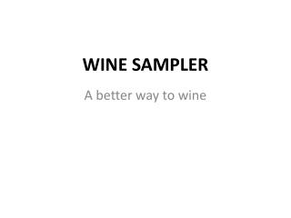 Wine Sampler