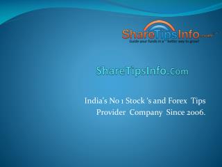 15 reasons why to get Stock‘s and Forex Tips from Sharetipsinfo