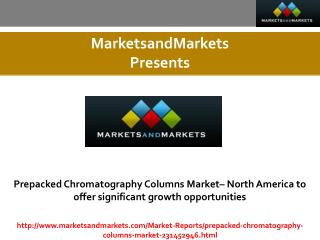 Prepacked Chromatography Columns Market expected worth $2.11 Billion by 2019