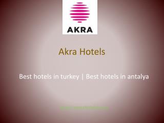 Akra barut antalya - Akra hotel antalya