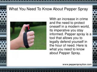 What You Need To Know About Pepper Spray