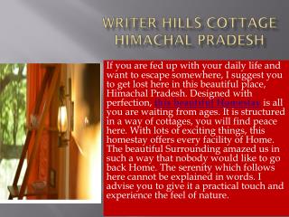 Writer Hills Cottage Himachal Pradesh