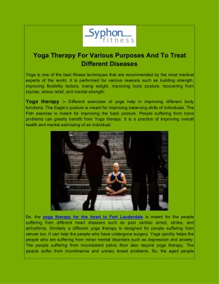 Yoga Therapy For Various Purposes And To Treat Different Diseases
