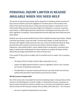 PERSONAL INJURY LAWYER IS READILY AVAILABLE WHEN YOU NEED HELP