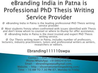 eBranding India in Patna is Professional PhD Thesis Writing Service Provider