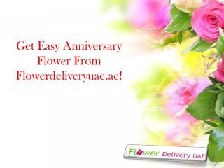 Get Easy Anniversary Flower From Flowerdeliveryuae.ae!