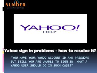 Yahoo sign in problems - how to resolve it?