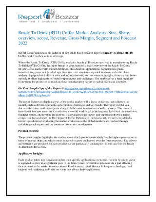 Ready To Drink (RTD) Coffee Market Analysis - Size, Share, overview, scope, Revenue, Gross Margin, Segment and Forecast