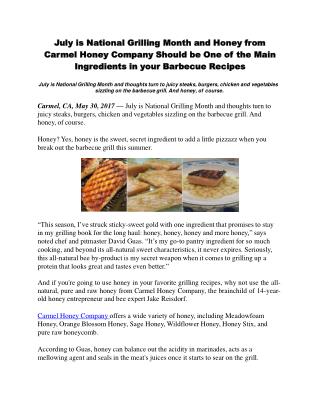 July is National Grilling Month and Honey from Carmel Honey Company Should be One of the Main Ingredients in your Barbec