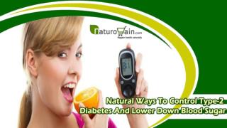 Natural Ways To Control Type-2 Diabetes And Lower Down Blood Sugar