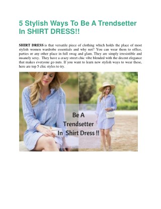 5 Stylish Ways To Be A Trendsetter In SHIRT DRESS!!