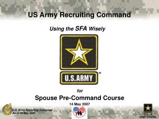 for Spouse Pre-Command Course 14 May 2007