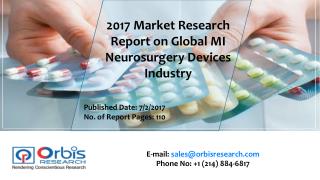 2017 Worldwide report On MI Neurosurgery Devices Market Forecast 2022