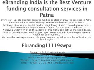 eBranding India is the Best Venture funding consultation services in Patna