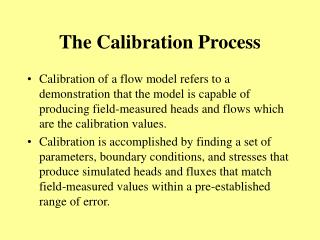 The Calibration Process
