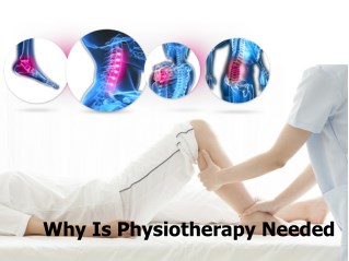 Why Is Physiotherapy Needed