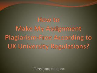 How to Make My Assignment Plagiarism-Free
