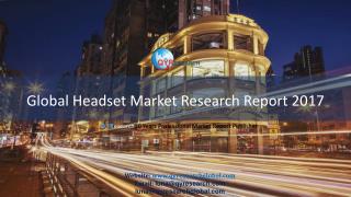 Global Headset Market Research Report 2017
