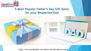 5 Most Popular Father’s Day Gift items for your Respected Dad