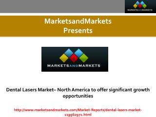 Dental Lasers Market estimated worth 224.7 Million USD by 2020