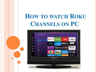 How to watch Roku Channels on PC