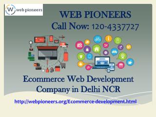 Ecommerce Web Development Company in Delhi | 120-4337727