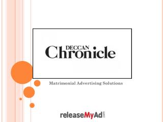 Deccan Chronicle Matrimonial Advertisement Booking Online.
