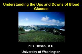 Understanding the Ups and Downs of Blood Glucose