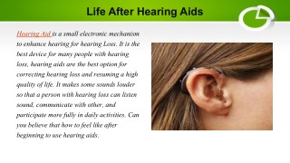 Life After Hearing Aids