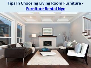 Tips In Choosing Living Room Furniture - Furniture Rental Nyc