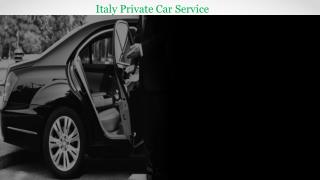 Italy Private Car Service