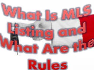 What Is MLS Listing and What Are the Rules