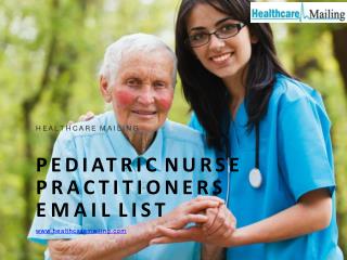 Pediatric Nurse Practitioners Email List | Mailing Database | Mailing Lists
