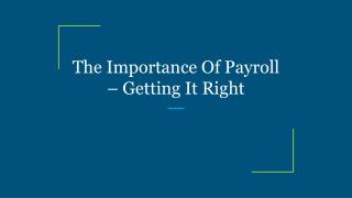 The Importance Of Payroll – Getting It Right