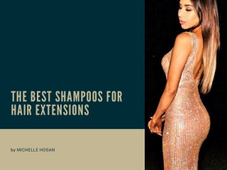 The Best Shampoos for Hair Extensions