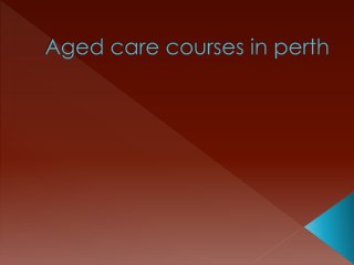 aged care courses in perth