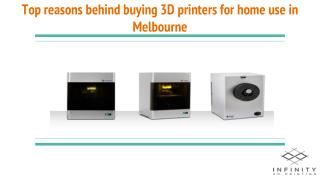 Top reasons behind buying 3D printers for home use in Melbourne