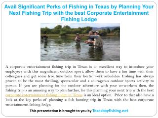 Avail Significant Perks of Fishing in Texas by Planning Your Next Fishing Trip with the best Corporate Entertainment Fis