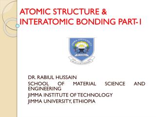 Atomic Structure and Bonding in Materials